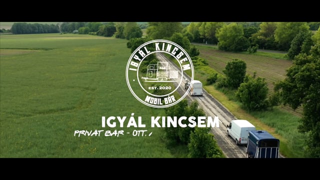IGYÁL KINCSEM BÁR PROMO 30SEC SPOT