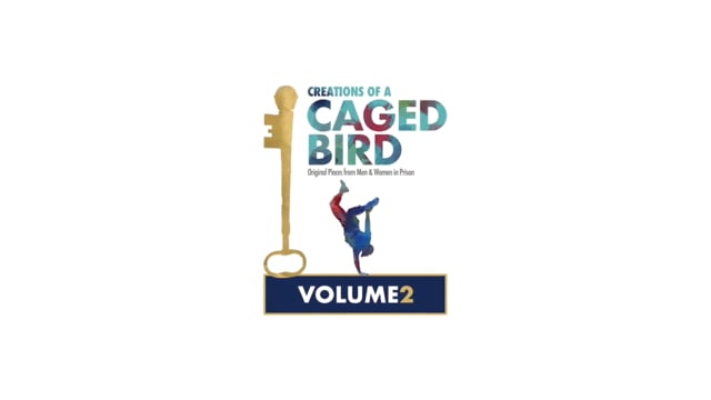 Creations of a Caged Bird - Vol. 2 - For Inside