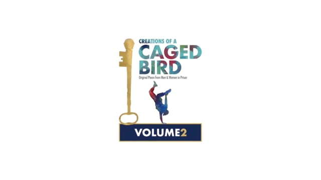 Creations of a Caged Bird - Vol. 2 - For Inside