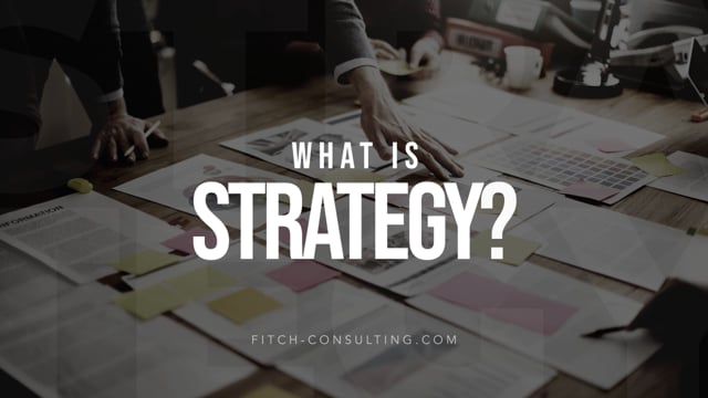 What is strategy?