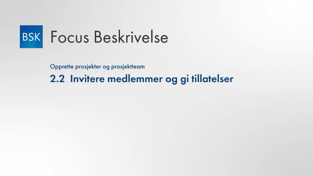 2.2 Invitere medlemmer og gi tillatelser