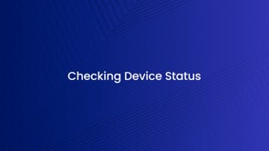 Checking Device Status - Upgrading to Appspace