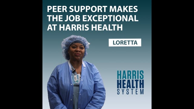 Peer Support Makes the Job Exceptional at Harris Health