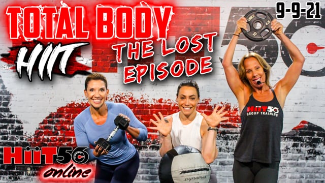 Hiit56 | Total Body | THE LOST EPISODE | with Susie Q & Pam | 9-9-21