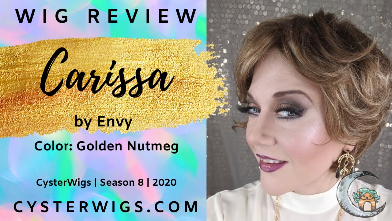 Carissa Envy Golden Nutmeg Wig Review CysterWigs S8E1159 2020