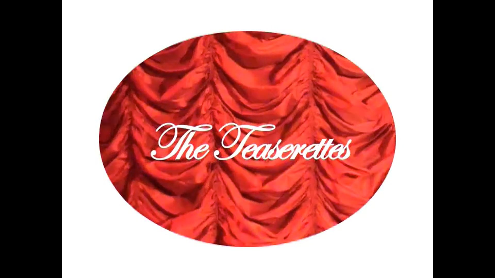 THE TEASERETTES