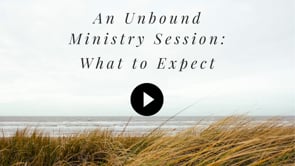 What does an Unbound ministry session look like?