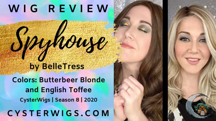 Spyhouse BelleTress Butterbeer Blonde and English Toffee S8E1162 2020