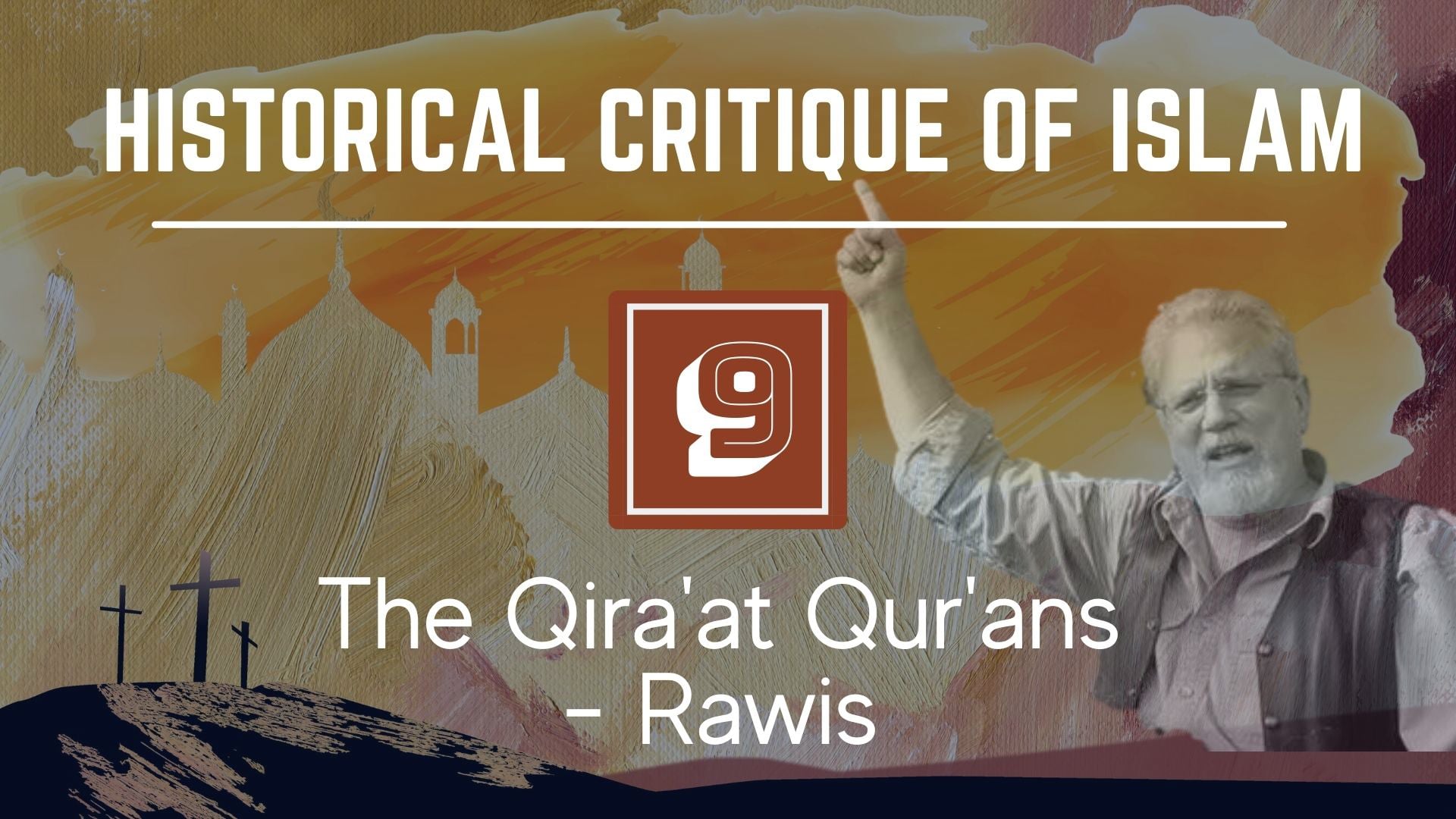 Historical Critique of Islam – The Qira’at Qur’ans – Rawis