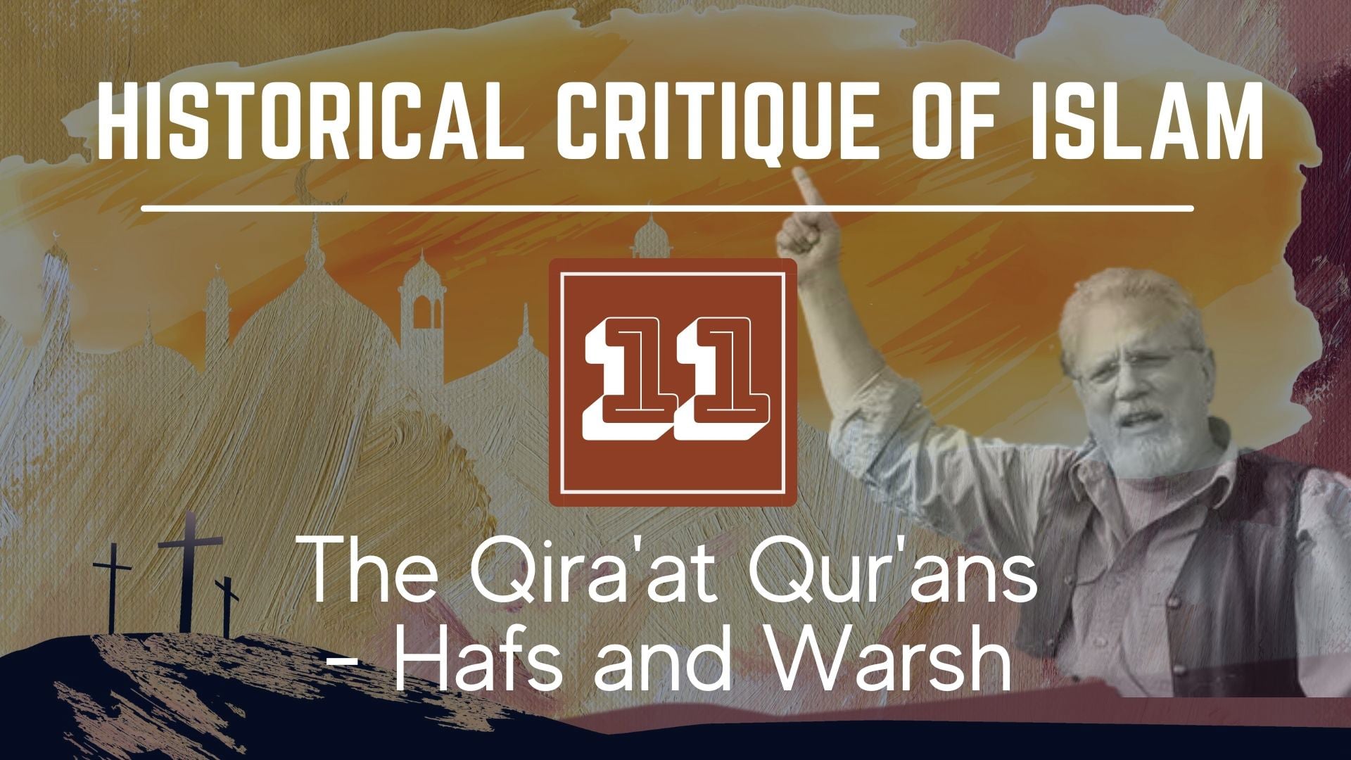 Historical Critique of Islam – The Qira’at Qur’an – Hafs and Warsh