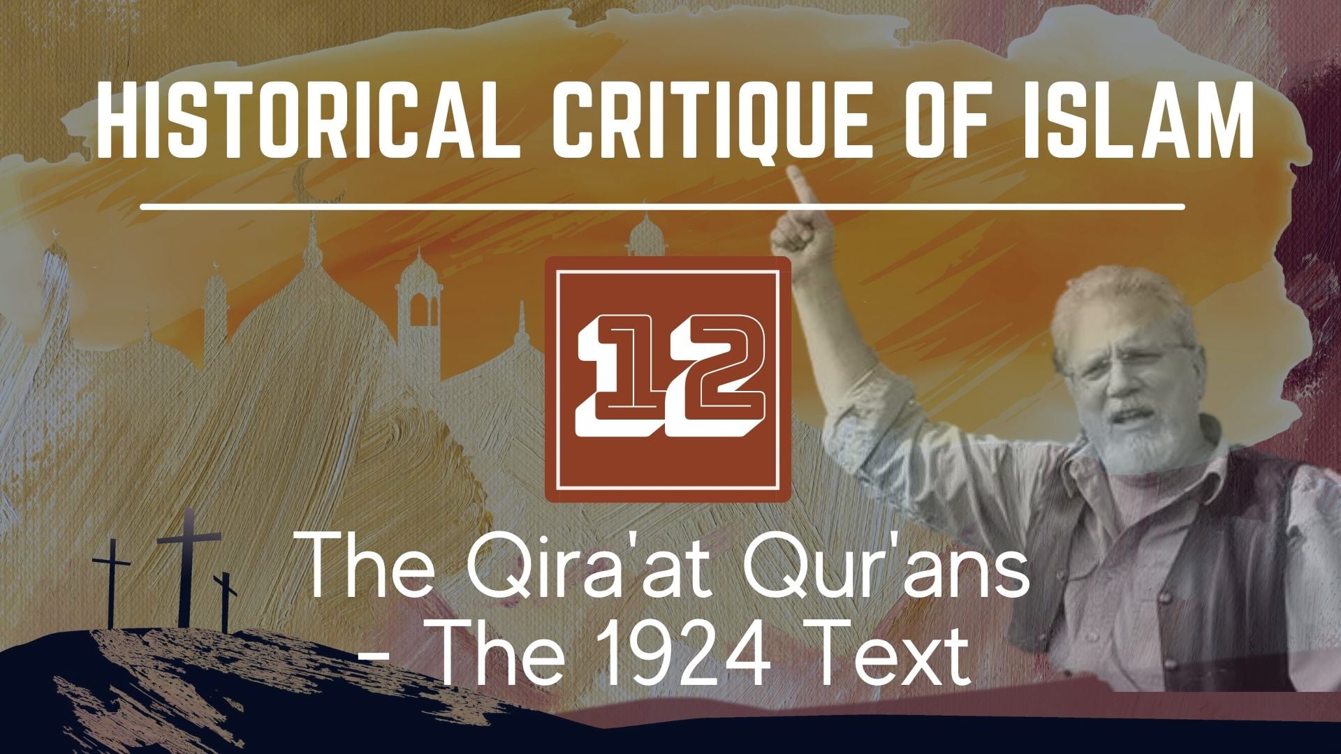 Historical Critique of Islam – The Qira’at Qur’ans – The 1924 Text