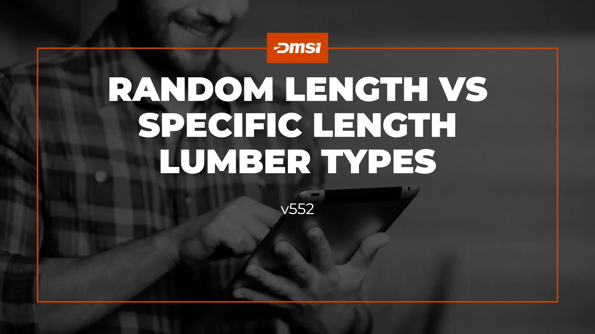 Random Length vs Specific Length Lumber Types on Vimeo