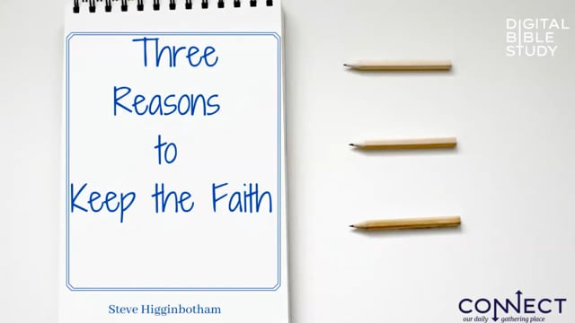 Steve Higginbotham - Three Reason to Keep the Faith - 9_10_2001.mp4