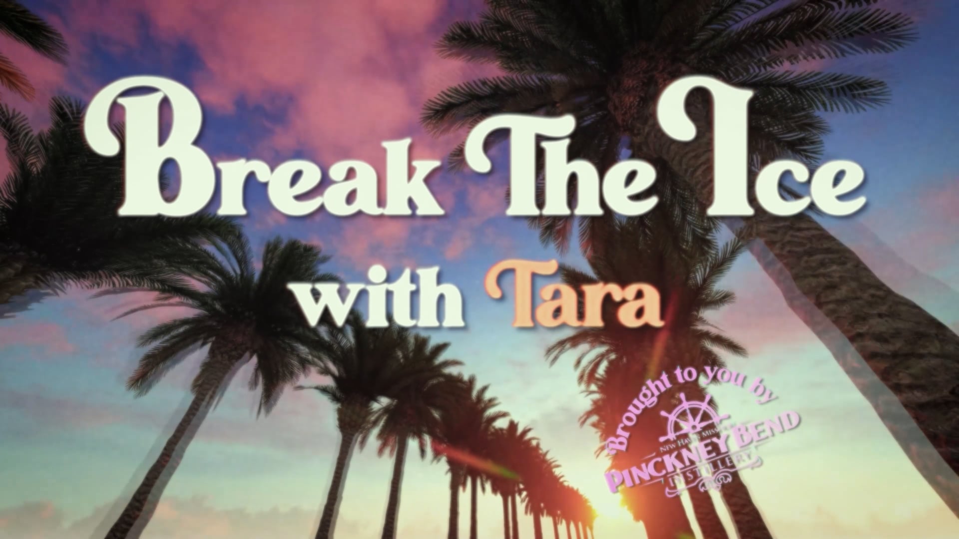 Break The Ice with Tara