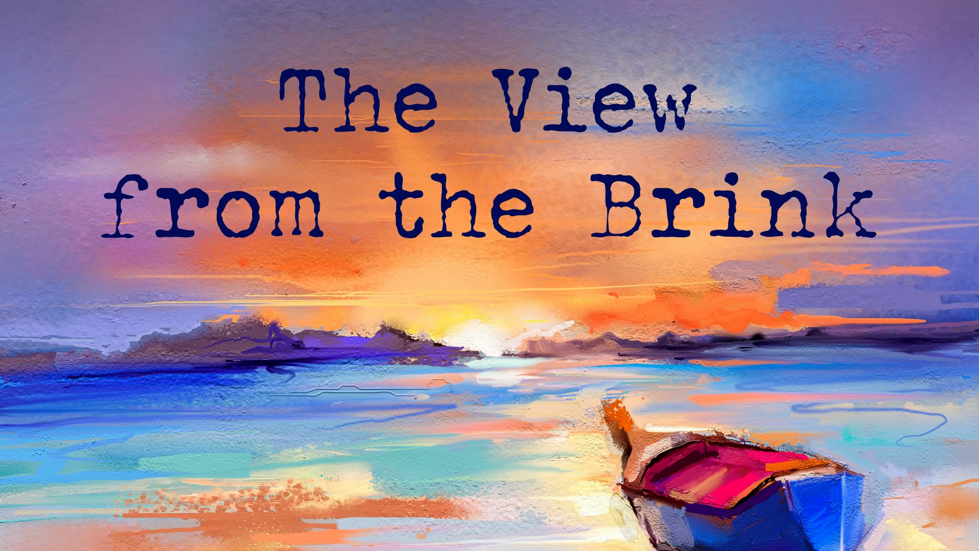 On the Brink of Everything on Vimeo