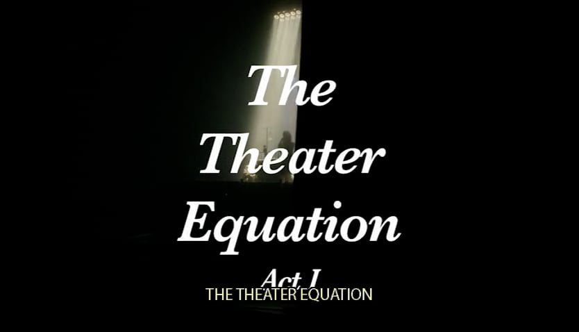 The Theater Equation Act I | Videos & Movies on Vimeo