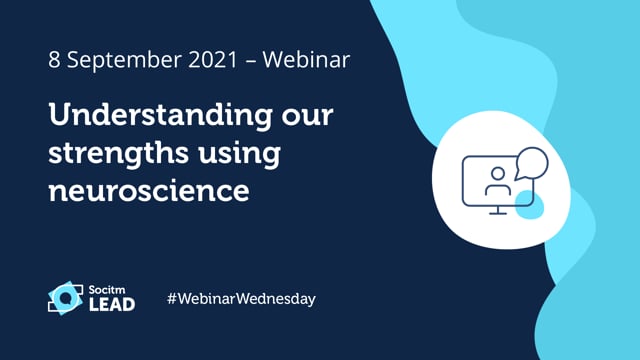 Webinar Wednesday - Understanding our strengths using neuroscience - 8th Sep 2021