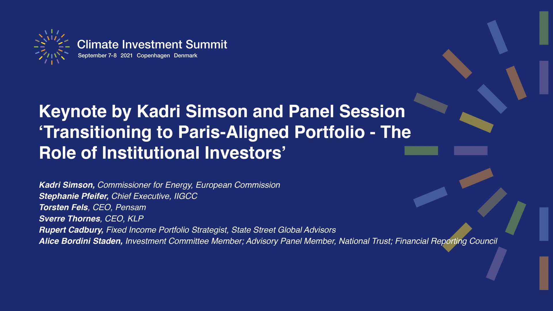 Keynote by Kadri Simson and Panel Session 'Transitioning to Paris-Aligned Portfolio - The Role of Institutional Investors'