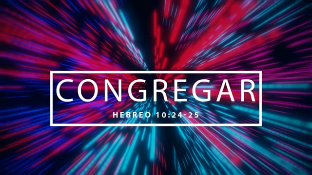 Semana 3 | Arranque: Congregar | Julio Varela