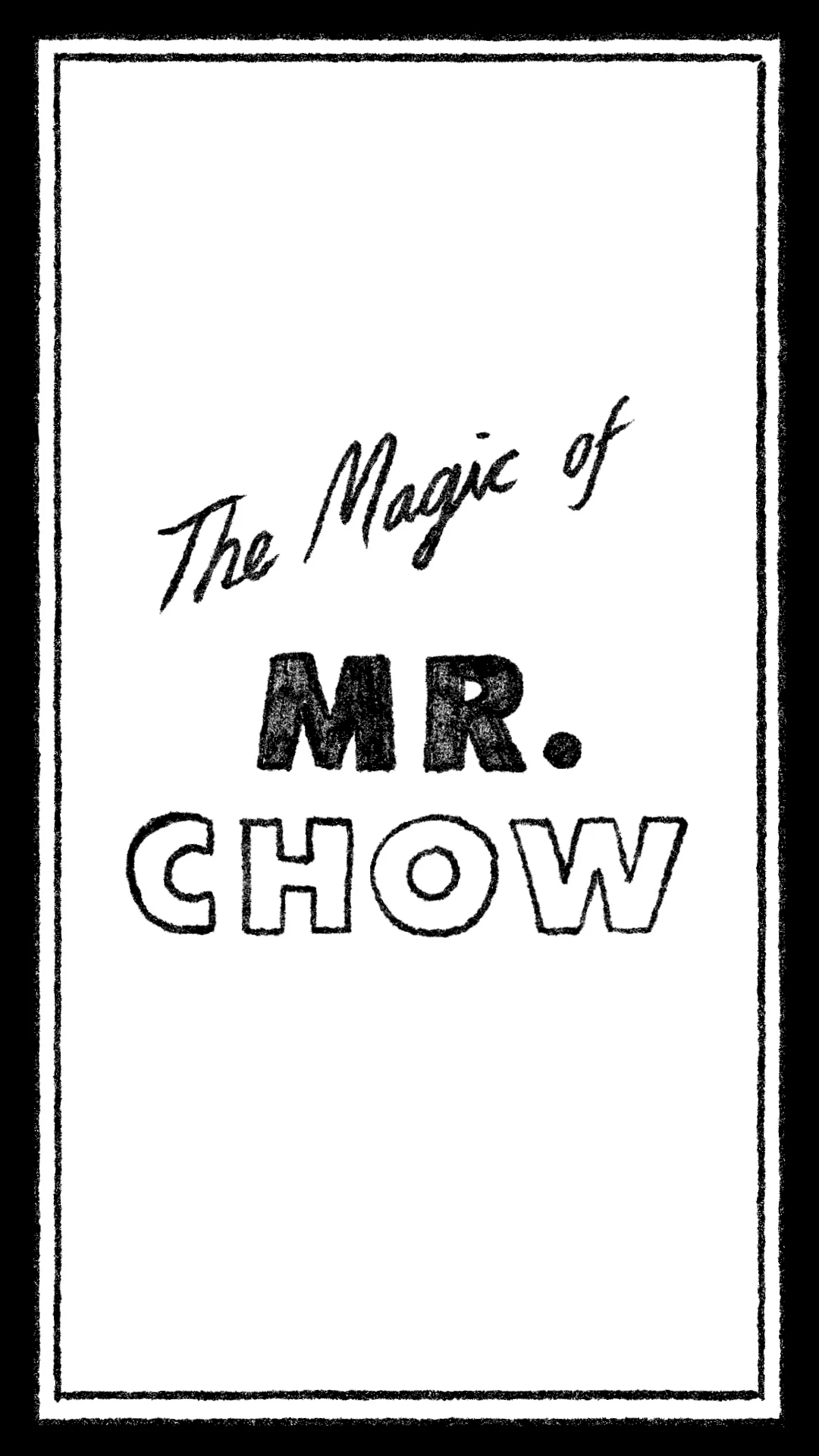 the-magic-of-mr-chow-on-vimeo