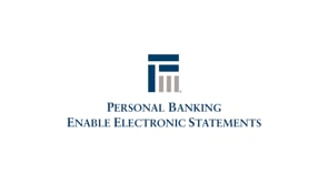 Enable e-Statements for Personal Banking