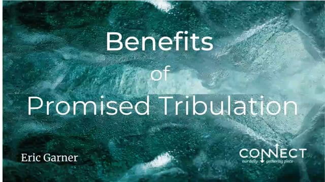 Eric Garner - Benefits of Promised Tribulation - 9_13_2021.mp4