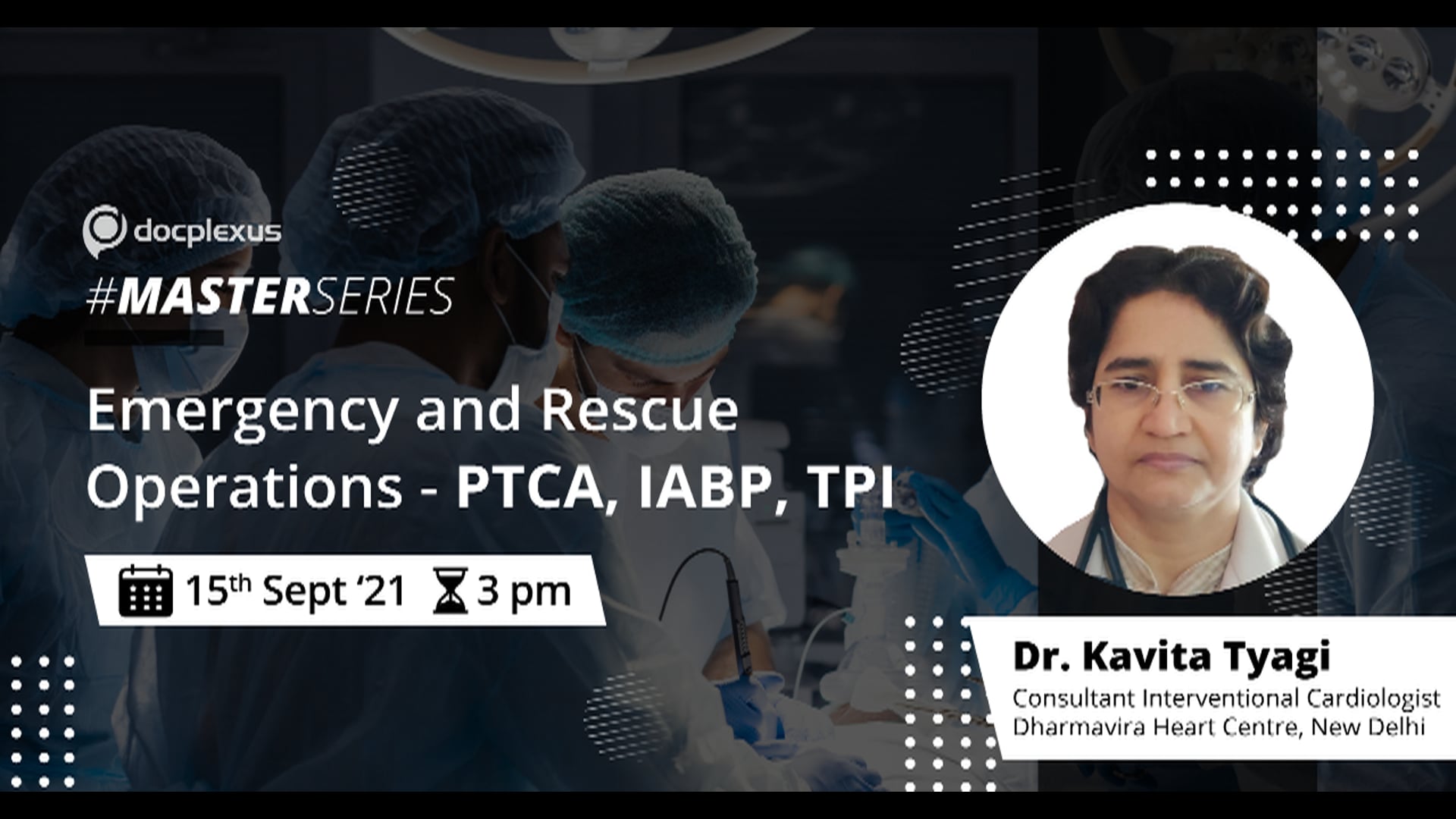 Emergency and Rescue Procedures During PTCA - IABP &  TPI