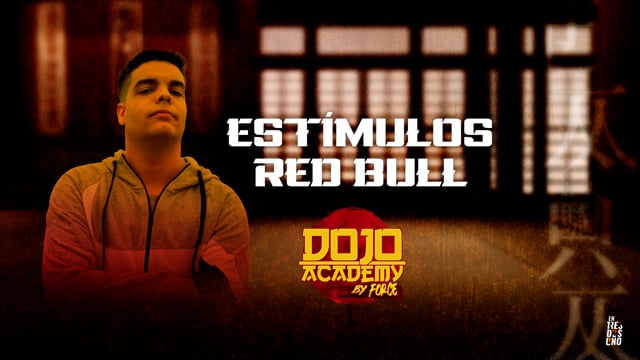 Dojo Academy by Force - Estímulos Red Bull