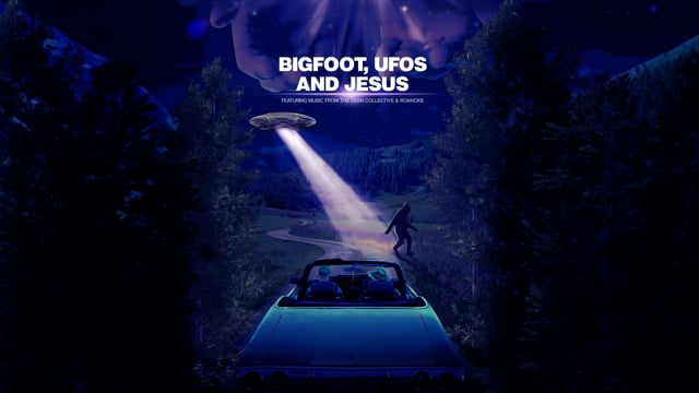 Bigfoot, UFOs and Jesus - Trailer