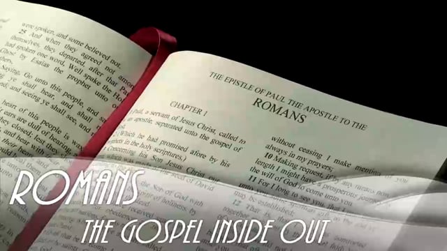 Romans - (Lesson #7) - 1_12-1_16 .mp4