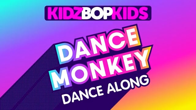 KIDZ BOP Kids - Dance Monkey (Dance Along) [KIDZ BOP Party Playlist ...
