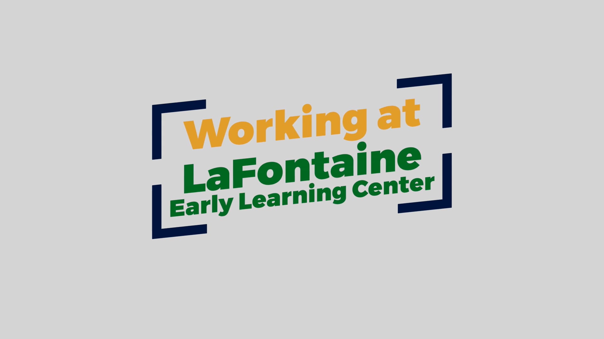 Working at LaFontaine Early Learning Center