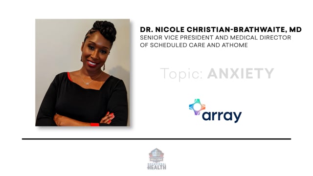 Dr. Nicole Christian-Brathwaite, MD talks about anxiety