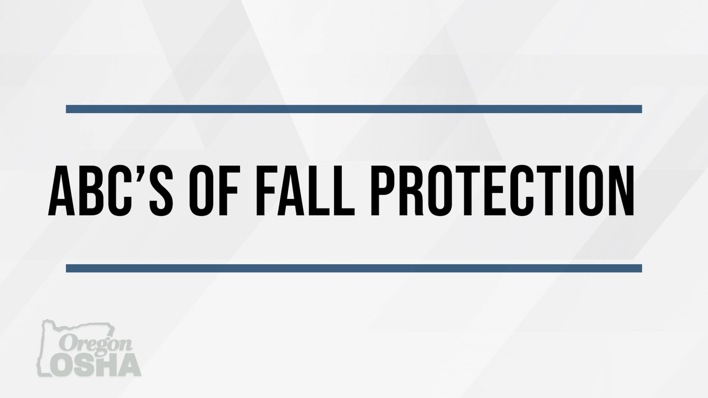 ABCs of Active Fall Protection | Anchor, Body Harness, Connector ...