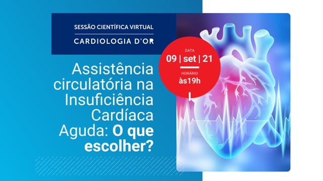 Assistência Circulatória na insuficiência Cardíaca Aguda: O que escolher?