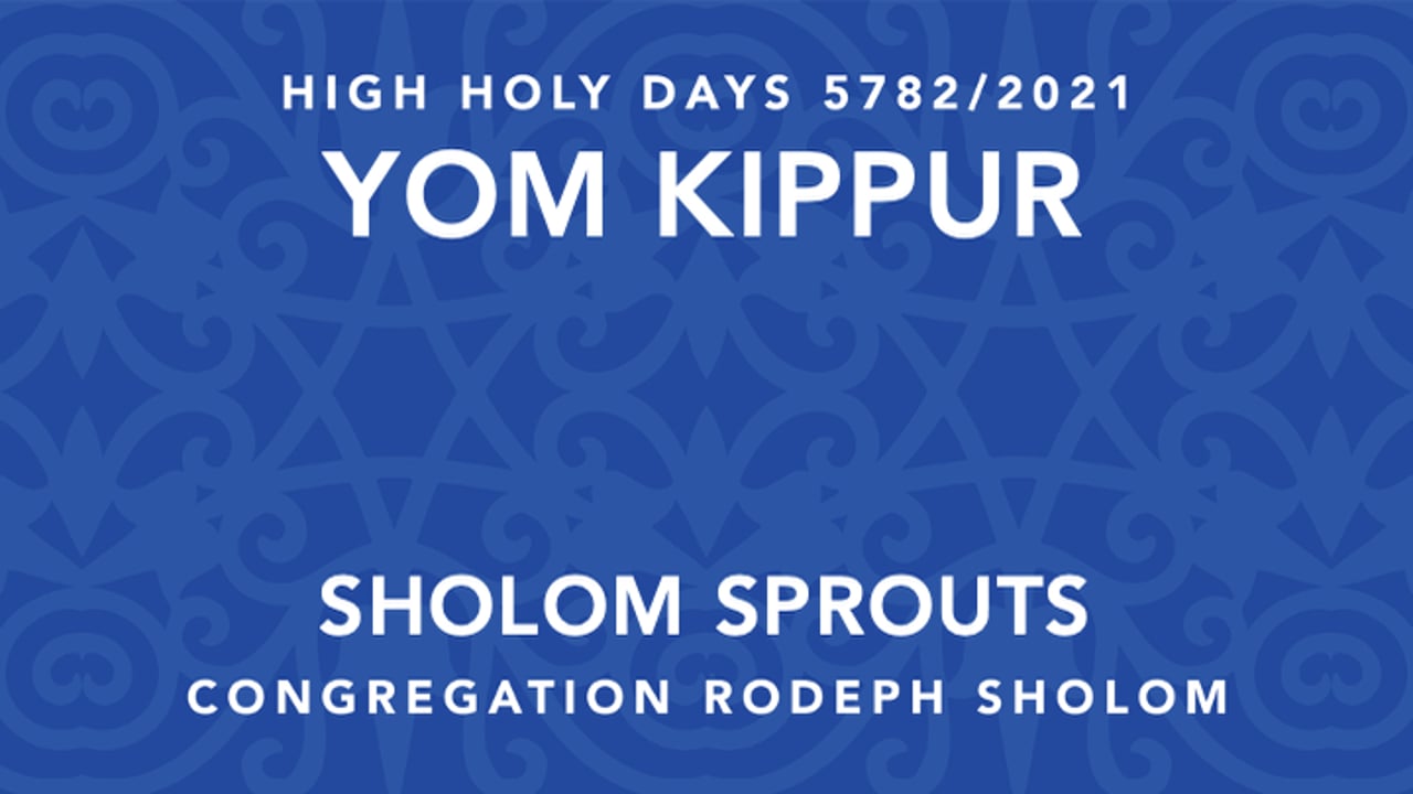Sholom Sprouts | Yom Kippur