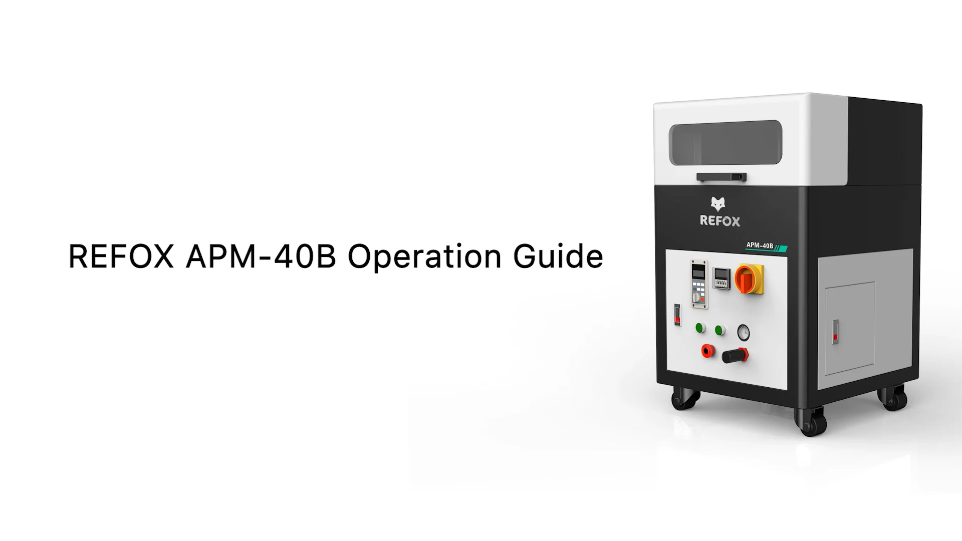 REFOX APM 40B Operation Guide