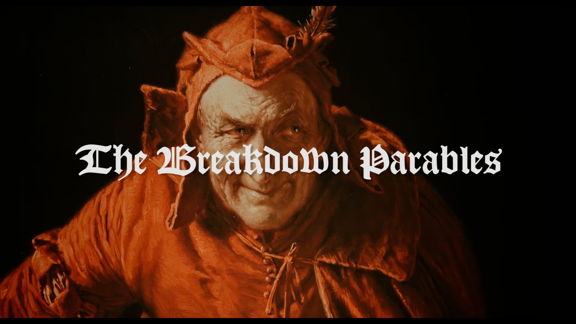 The Breakdown Parables :: Official Trailer