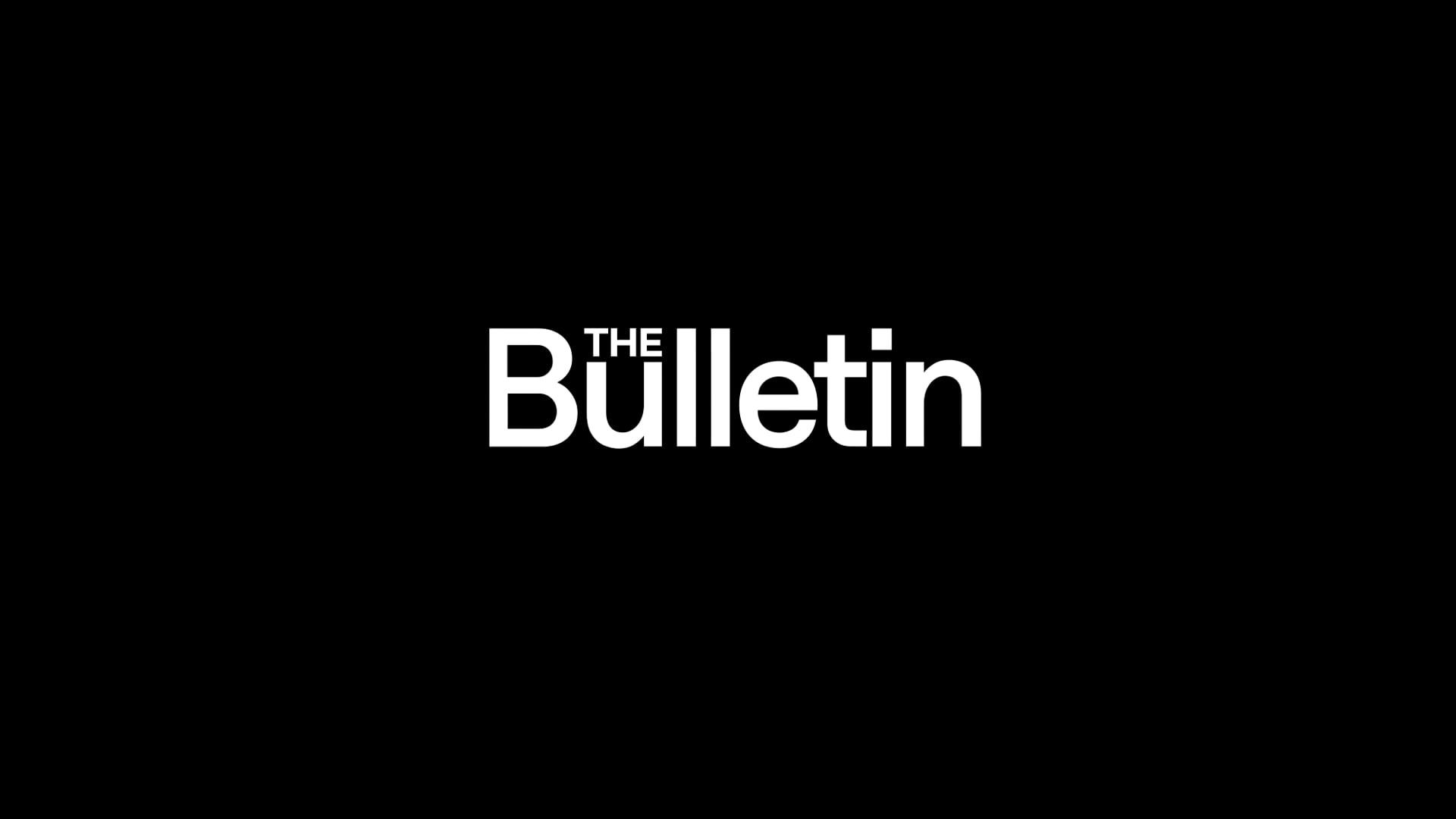 The Bulletin Trailer 2