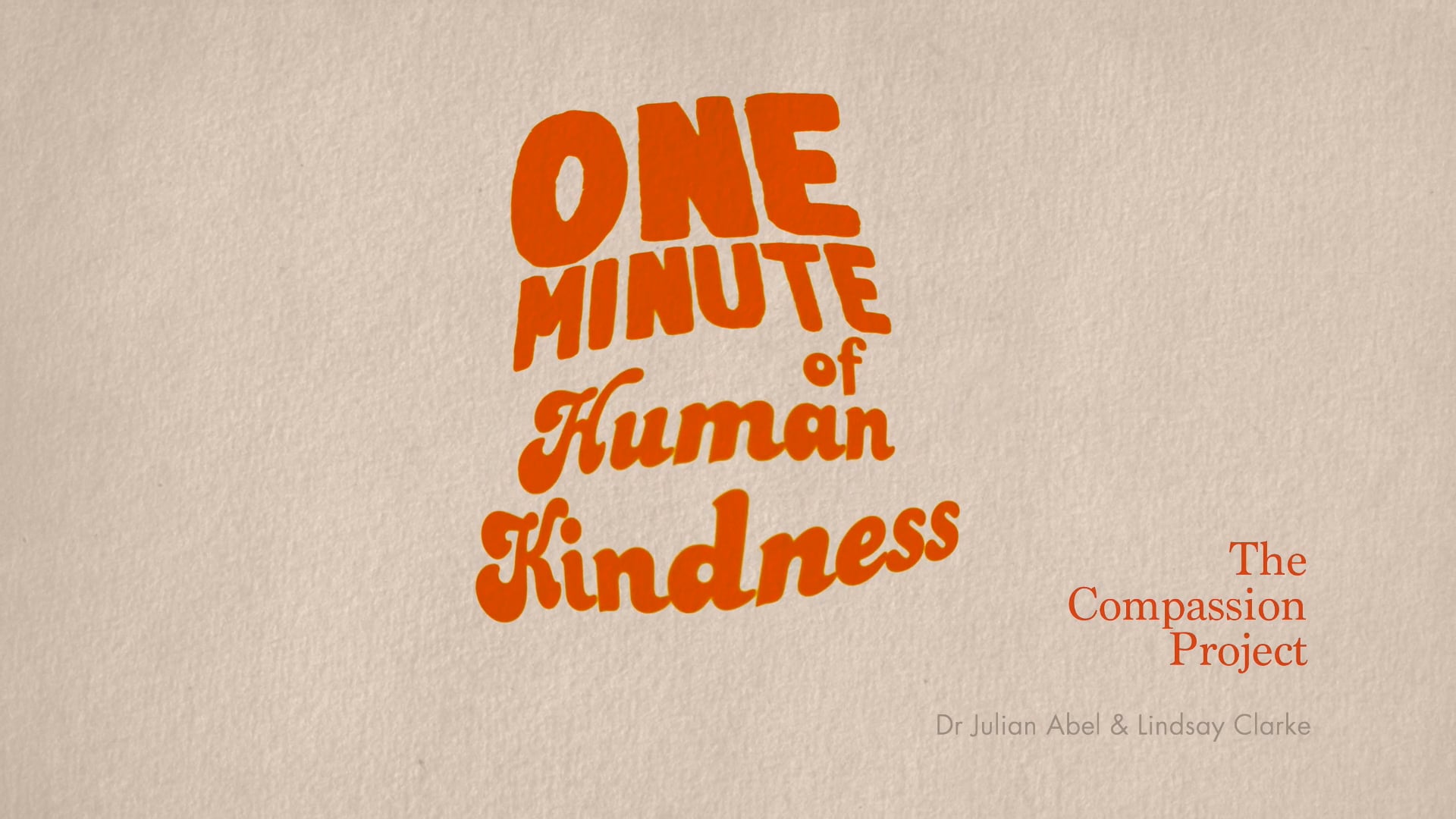 The Compassion Project: One Minute of Human Kindness [1 of 10]