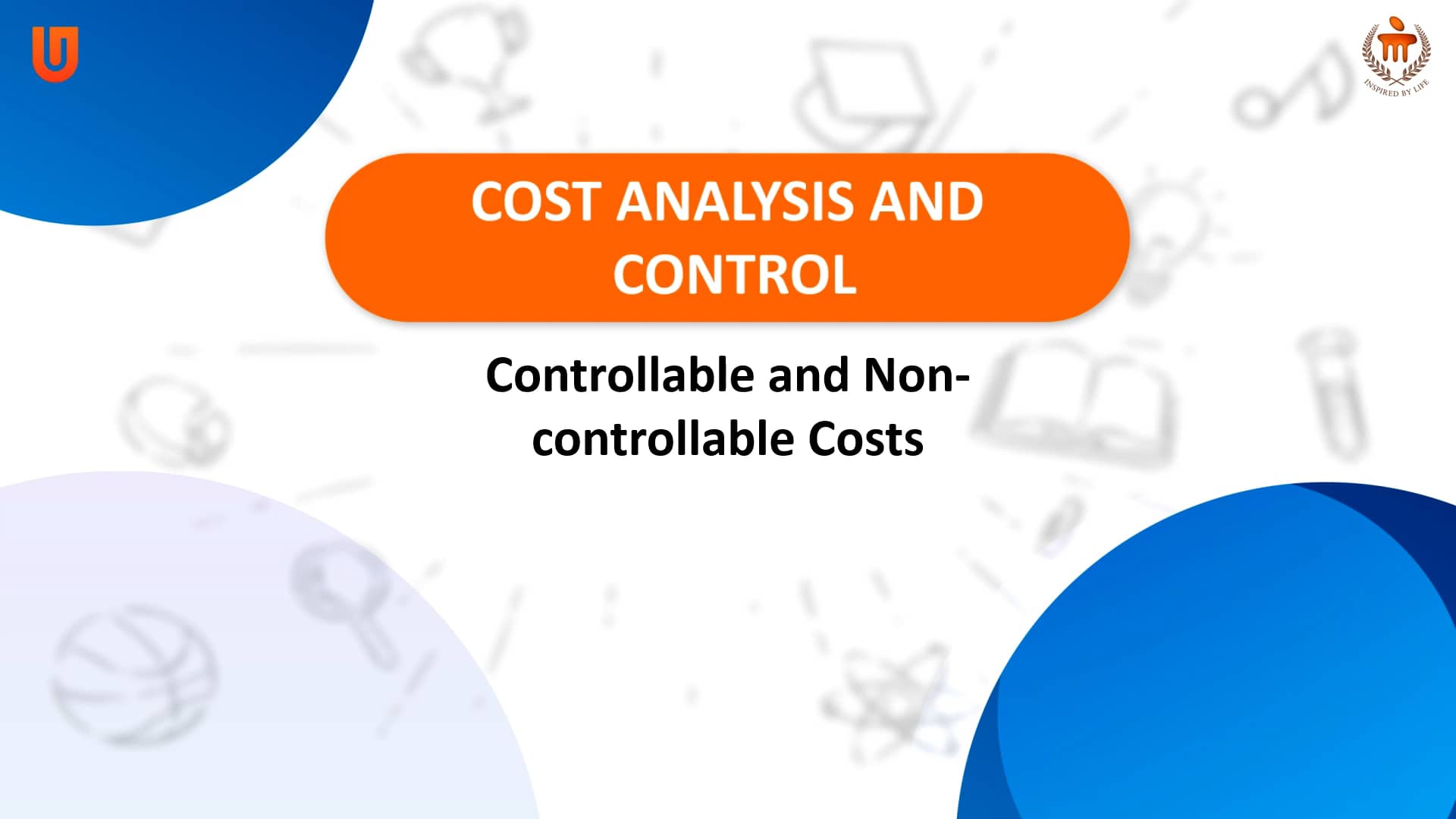 Cost Analysis And Control_10.7_Controllable and NonControllable Costs