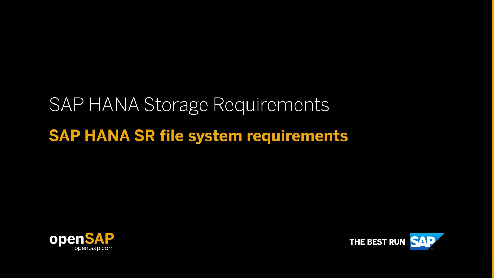 Unit 1 SAP HANA SR file system requirements Need SAP HANA Running