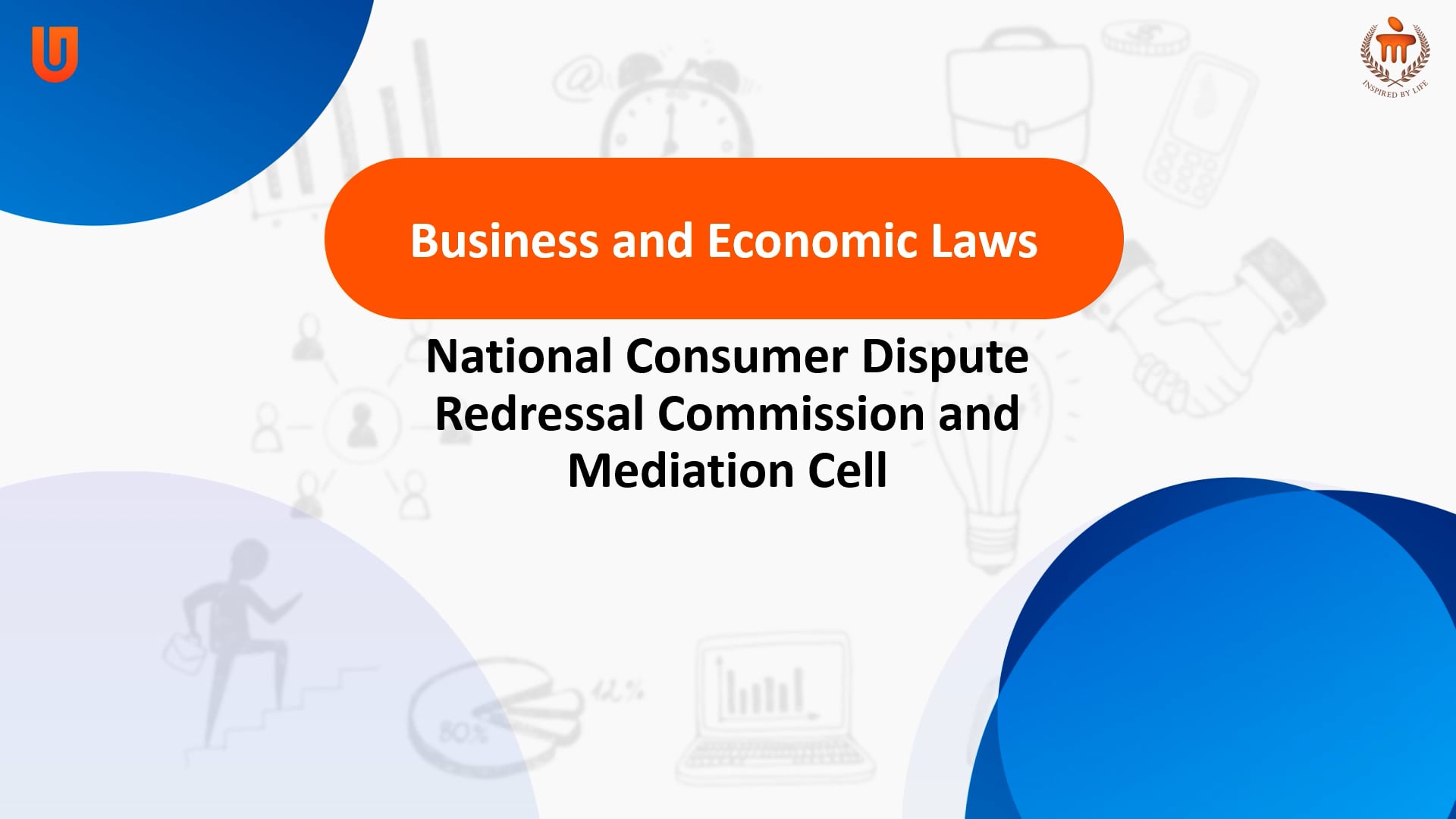 Business And Economic Laws_6.6_National Consumer Dispute Redressal ...