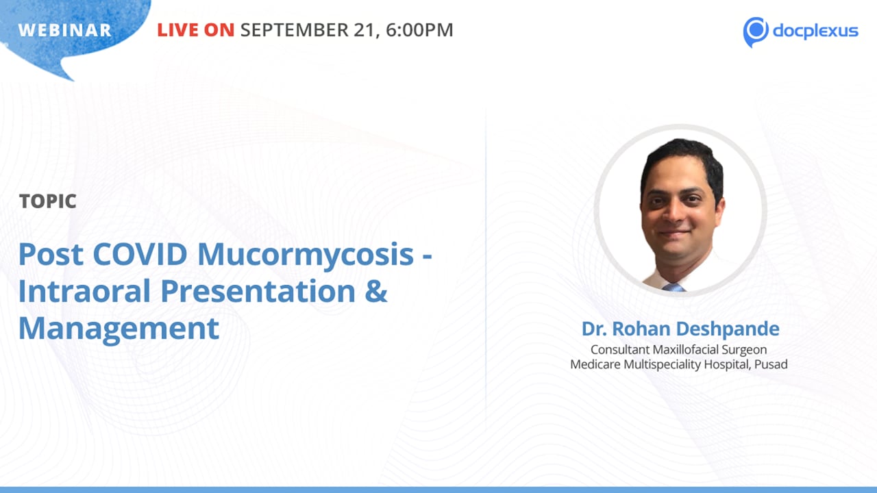 COVID Mucormycosis: Intraoral Presentation And Management