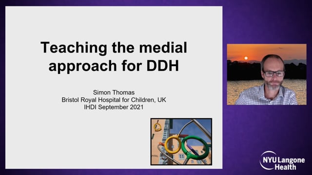 Teaching Medial Open Reduction – International Hip Dysplasia Symposium