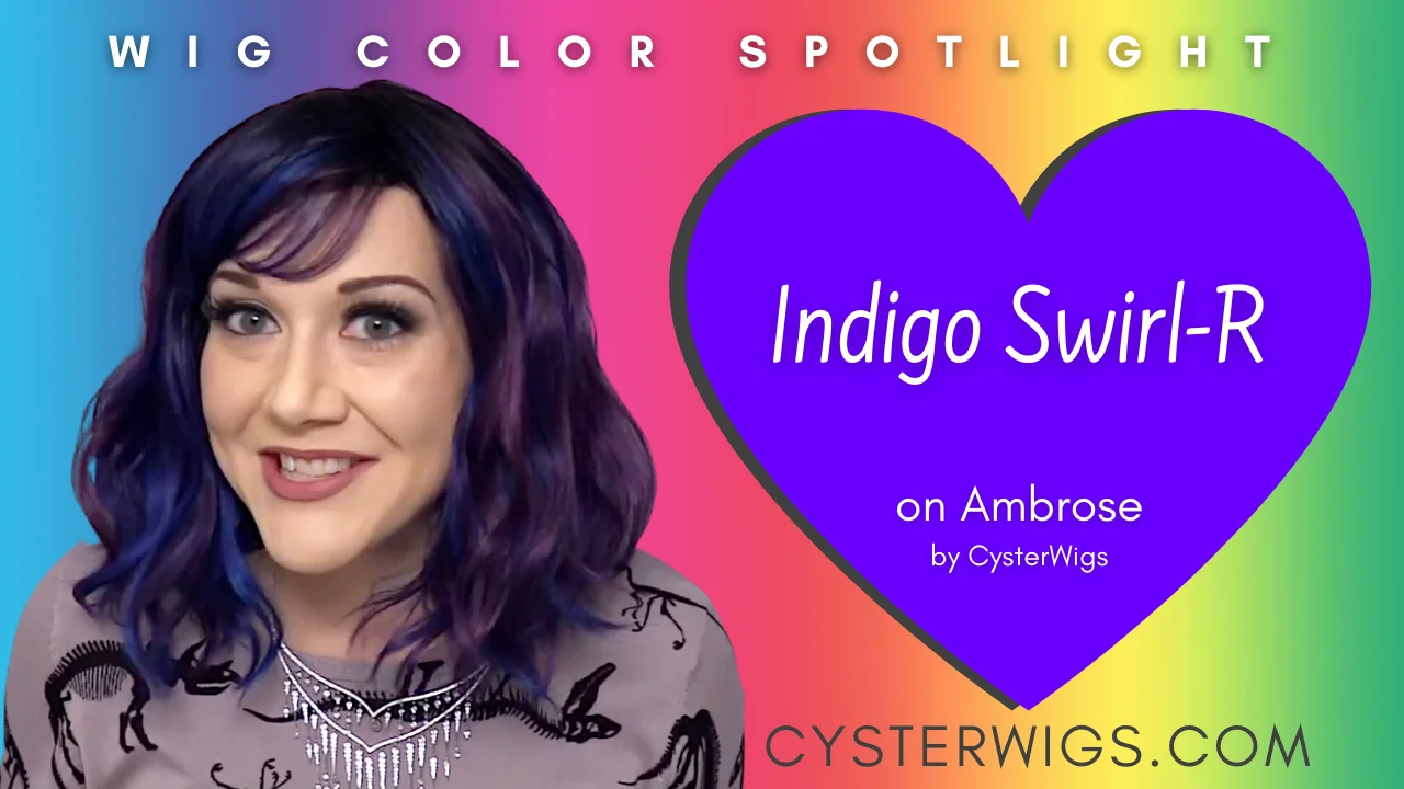 Indigo Swirl R Ambrose CysterWigs Exclusive Wig Color Spotlight CW2E1184 2020