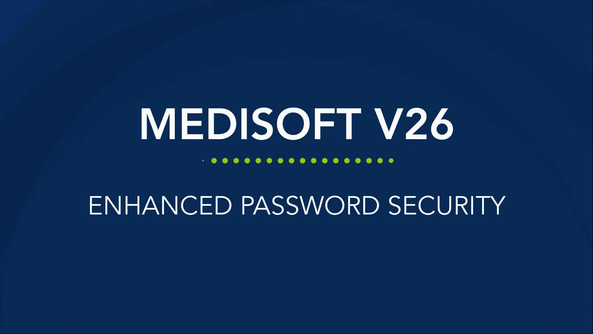 CGM MEDISOFT V26 Enhanced Password Security