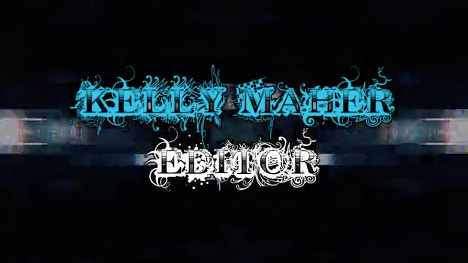 Kelly Maher Editor Reel 2021