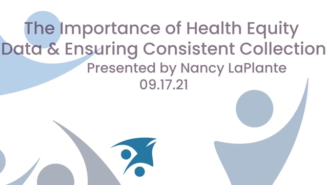 Measuring Health Equity: Collecting Client Demographic Data 