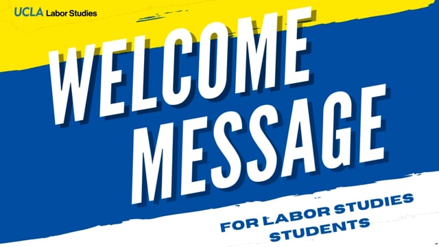 Labor Studies Fall 2021 Welcome Message